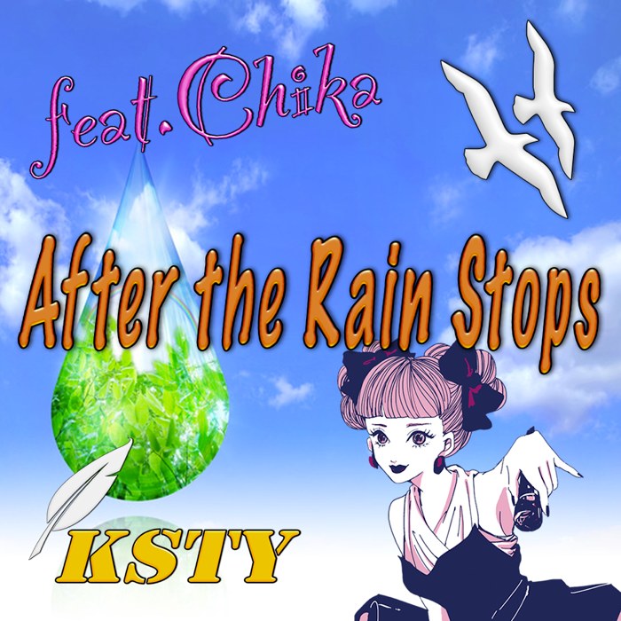 After the Rain Stops／feat.Chika ジャケット